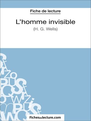 cover image of L'homme invisible--H. G. Wells (Fiche de lecture)